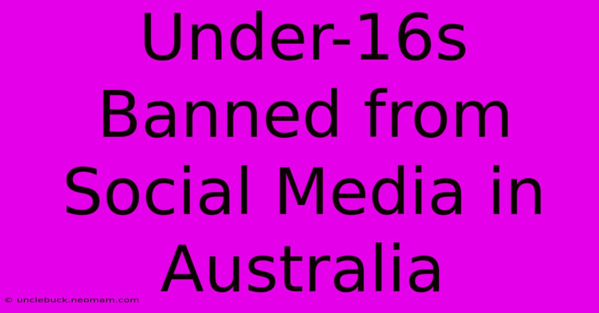 Under-16s Banned From Social Media In Australia 