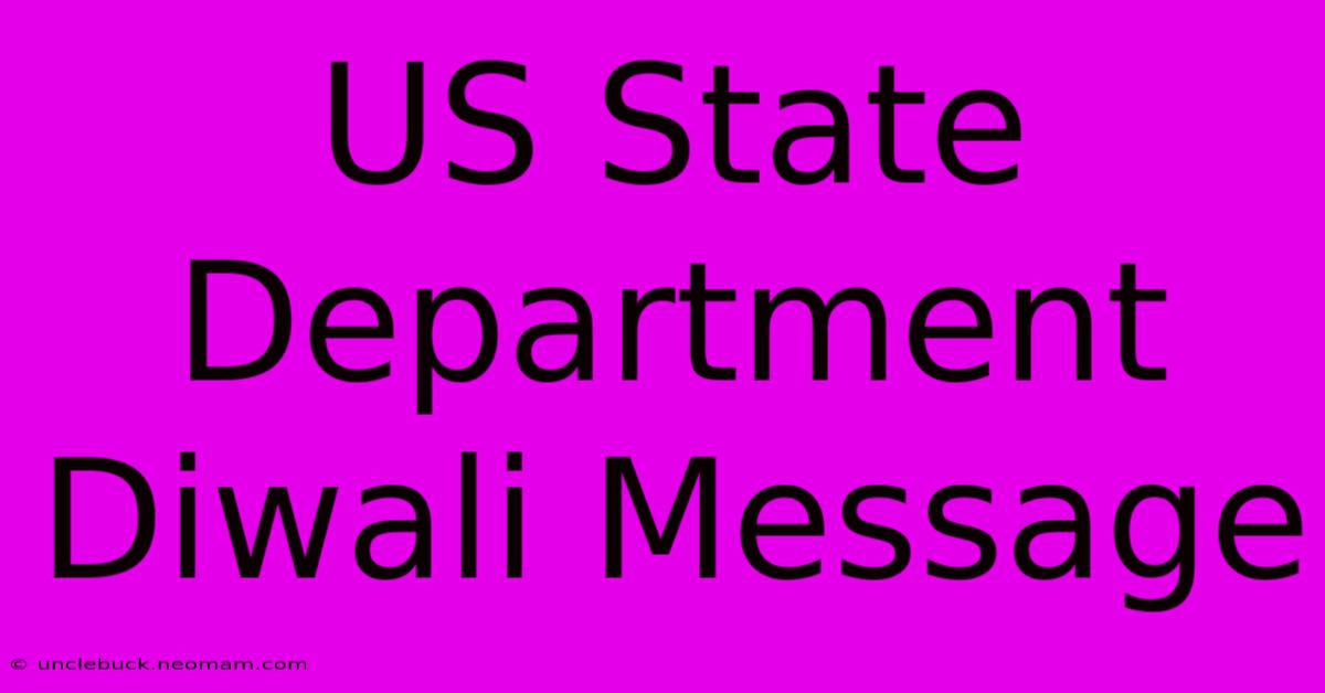 US State Department Diwali Message