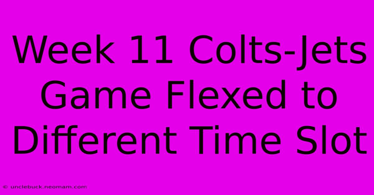 Week 11 Colts-Jets Game Flexed To Different Time Slot 