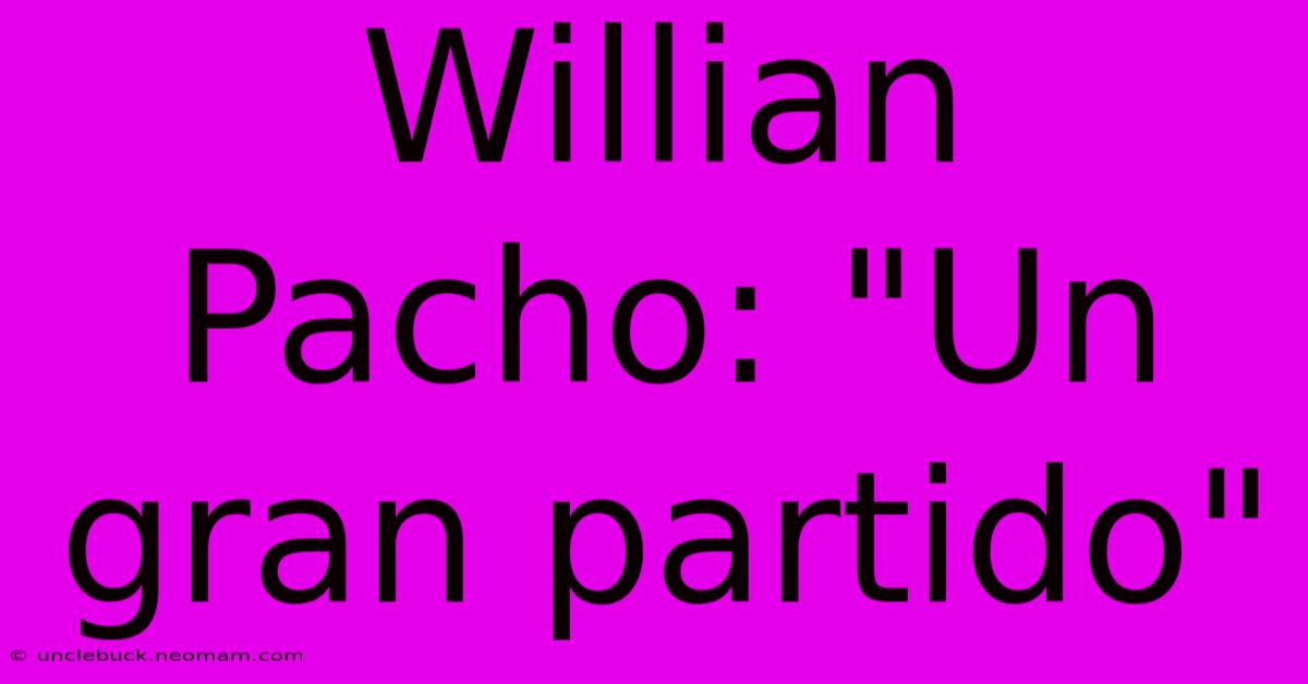 Willian Pacho: 