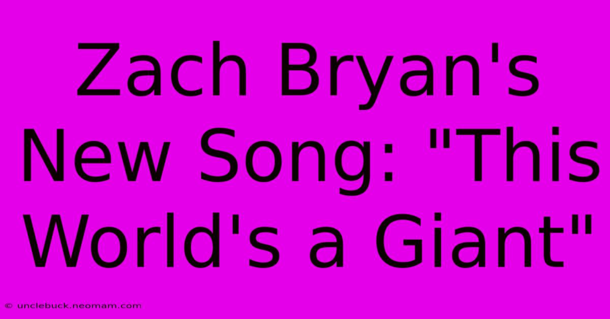 Zach Bryan's New Song: 